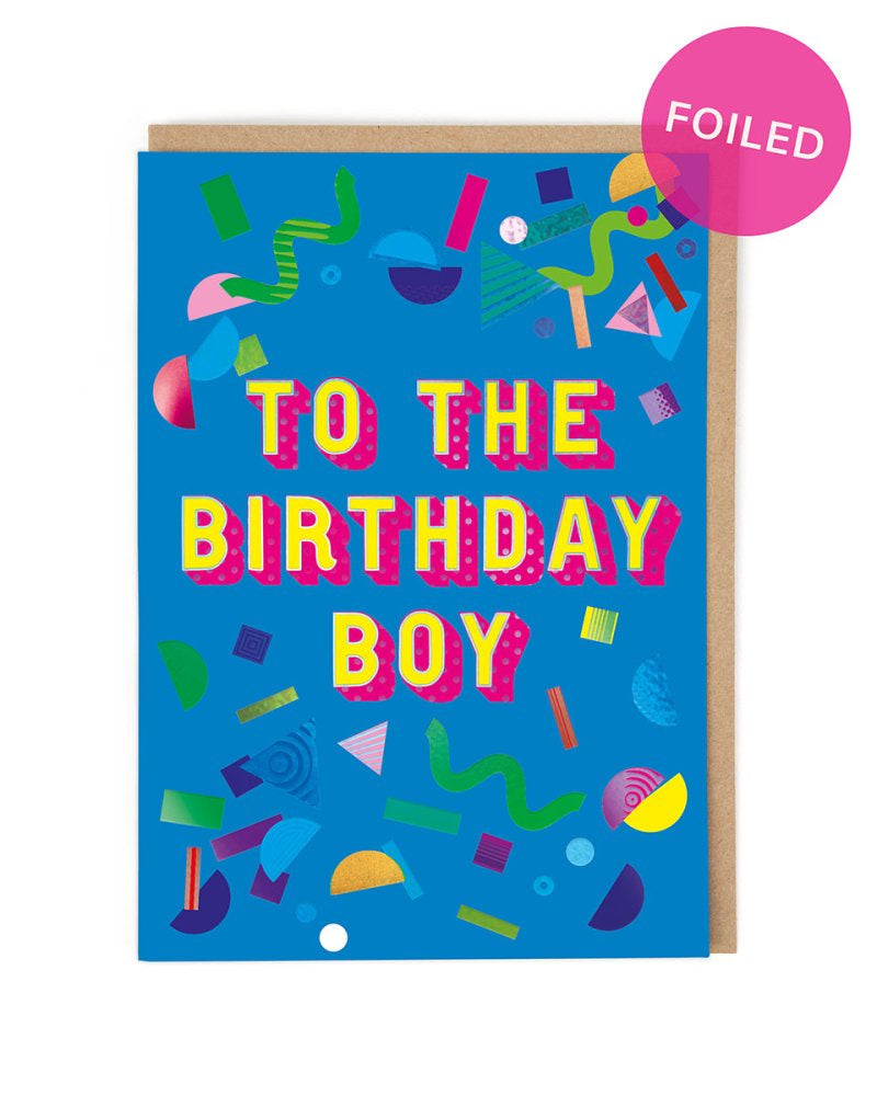 To The Birthday Boy Card