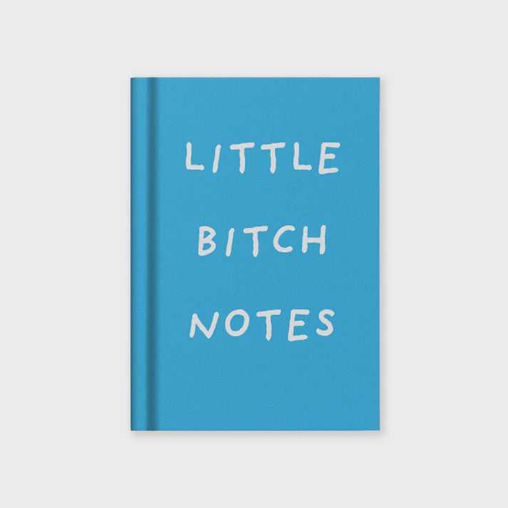 Little Bitch Notes Notebook A7 - Tiny