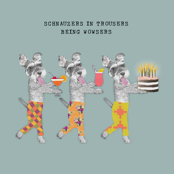 Schnauzers In Trousers Card