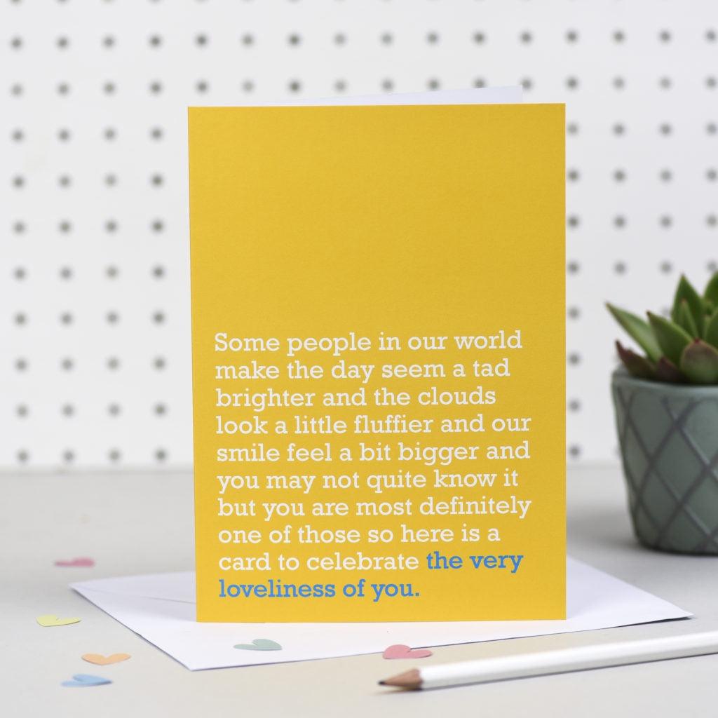 The Very Loveliness of You Card - Pretty Shiny Shop
