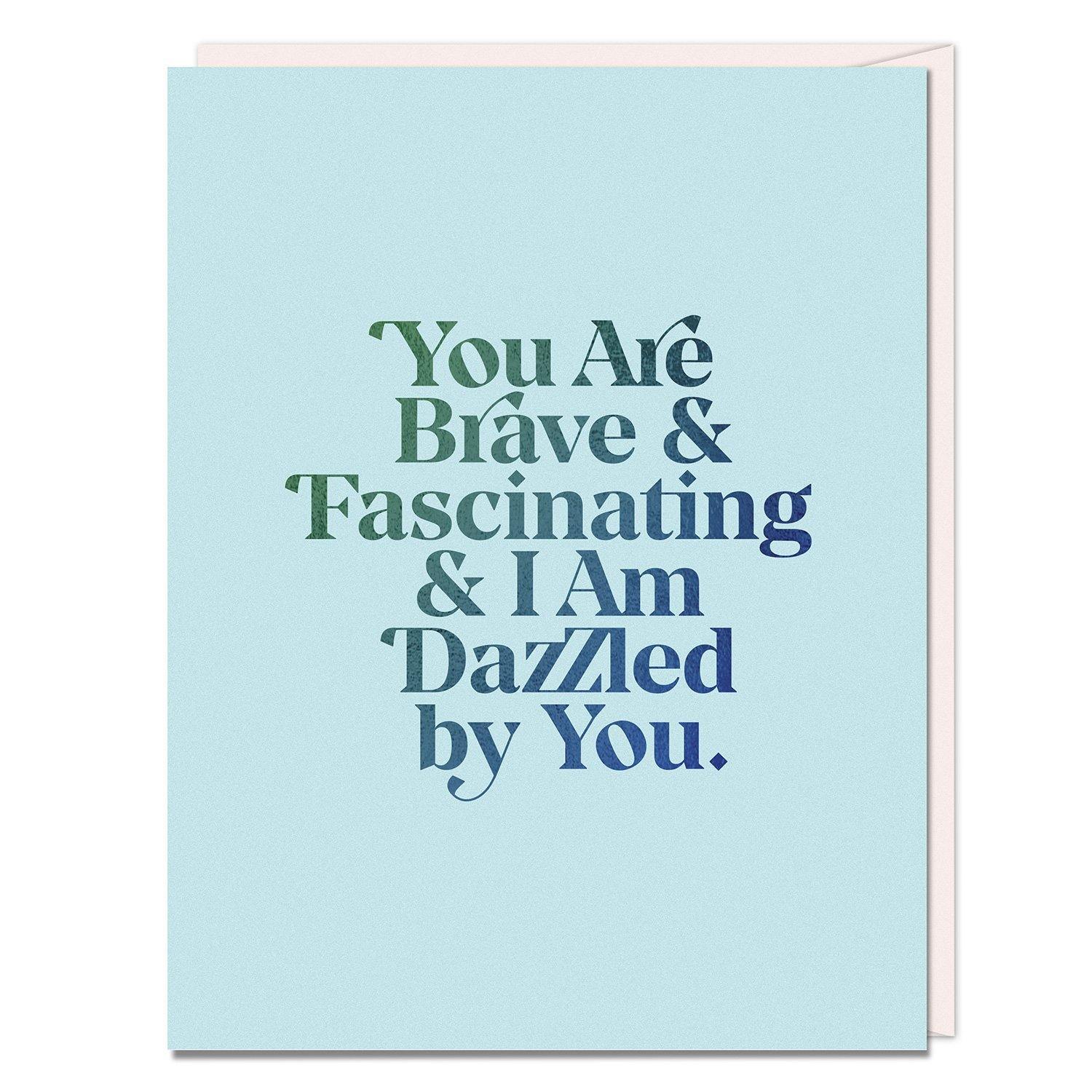 Brave & Fascinating Card - Pretty Shiny Shop